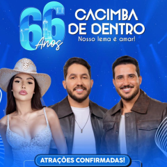 Cacimba de Dentro comemora 66 anos de Emancipação Política com shows de Flay e Iguinho & Lulinha