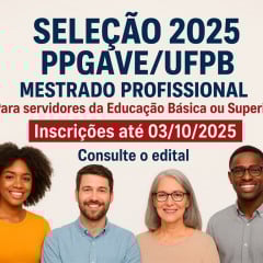 UFPB abre seleção para Mestrado Profissional destinado a servidores da educação básica ou superior